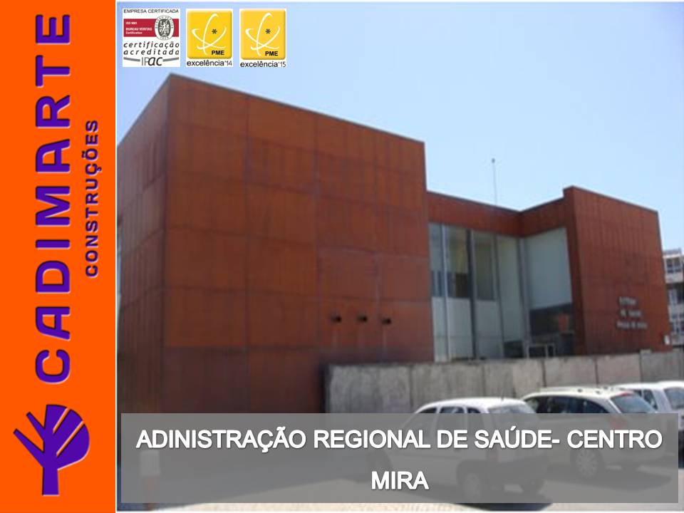 ADINISTRAÇÃO REGIONAL DE SAÚDE- CENTRO  MIRA