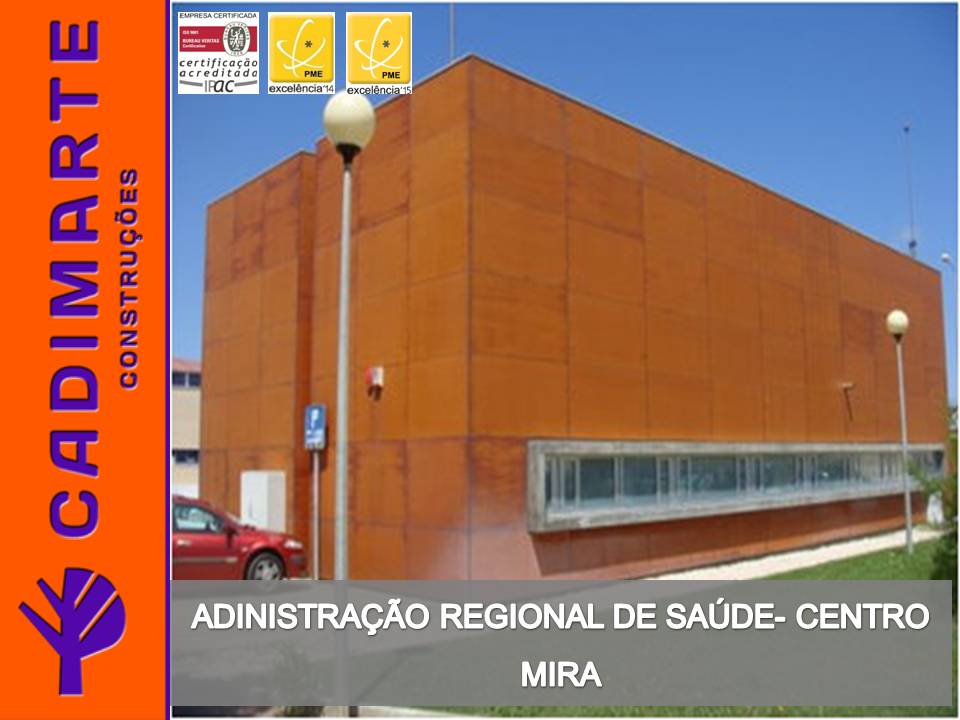 ADINISTRAÇÃO REGIONAL DE SAÚDE- CENTRO  MIRA